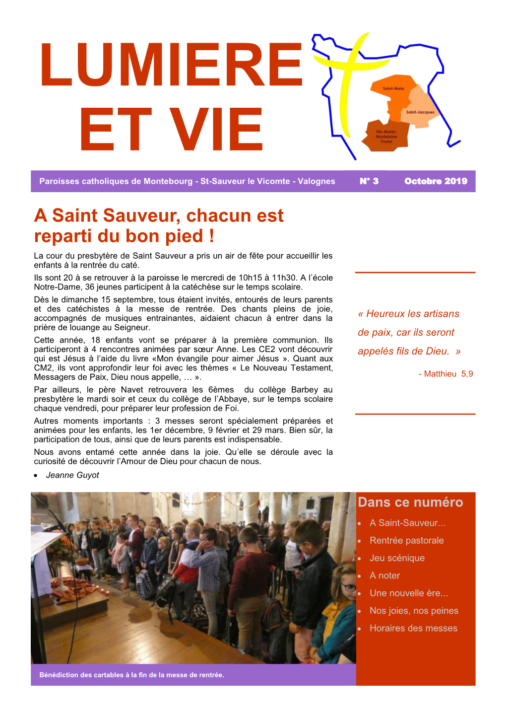 A Saint Sauveur, Chacun Est Reparti Du Bon Pied ! La Cour Du Presbytère De Saint Sauveur a Pris Un Air De Fête Pour Accueillir Les Enfants À La Rentrée Du Caté