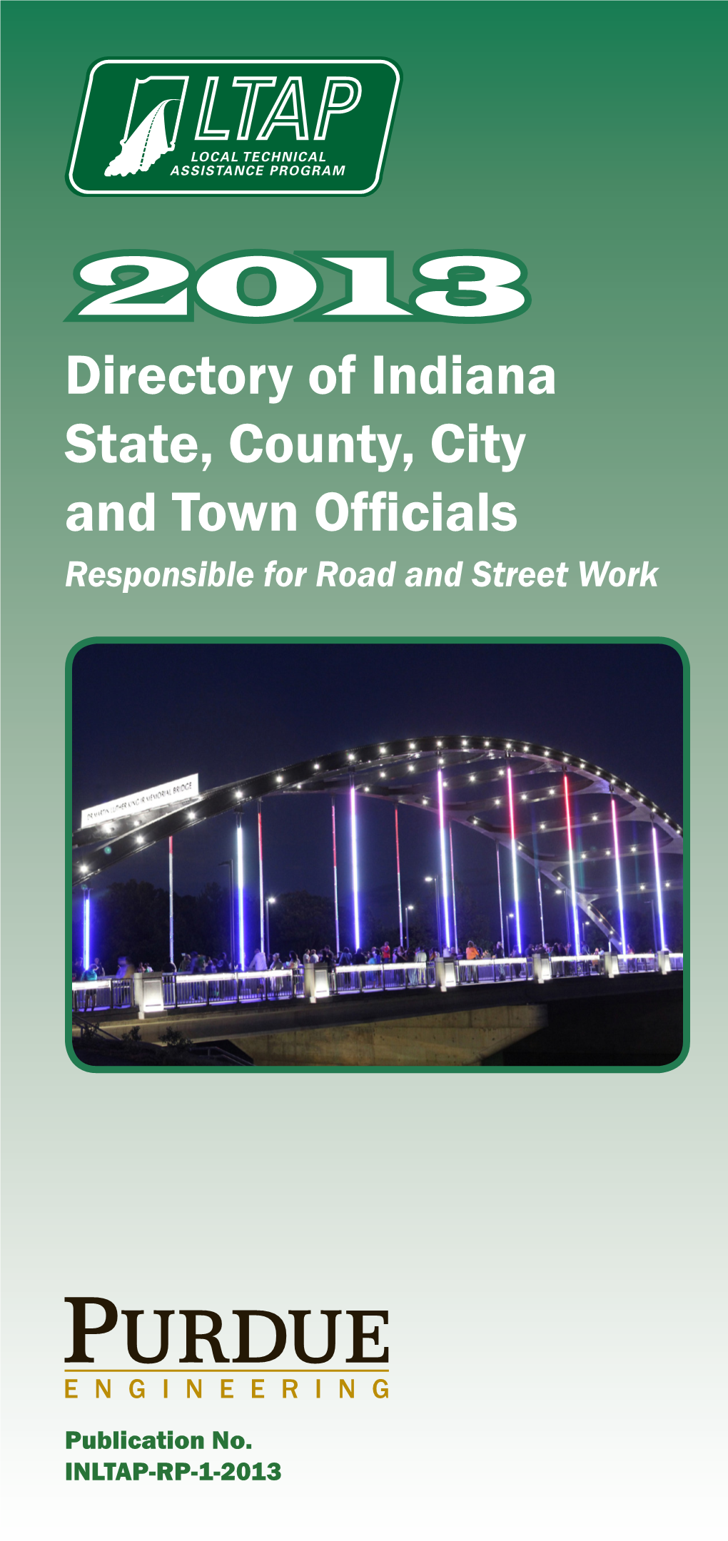 Directory of Indiana State, County, City and Town Officials Responsible for Road and Street Work