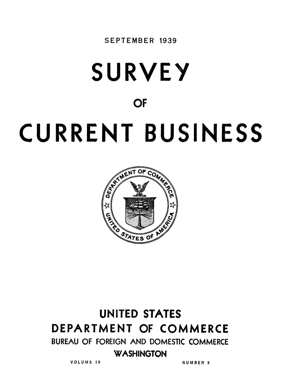 SURVEY of CURRENT BUSINESS September 1939 Monthly Business Indicators, 1929-39