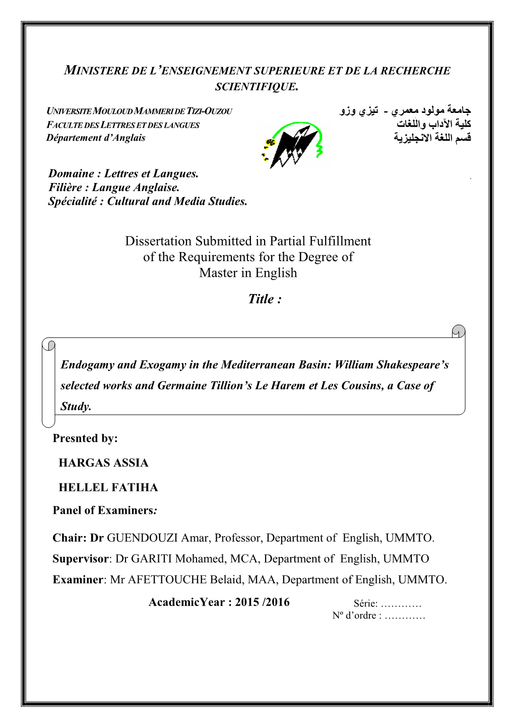 Dissertation Submitted in Partial Fulfillment of the Requirements for the Degree of Master in English Title