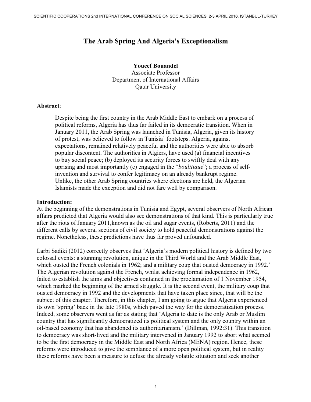 1) Youcef Bouandel Subject: the Arab Spring and Algeria's