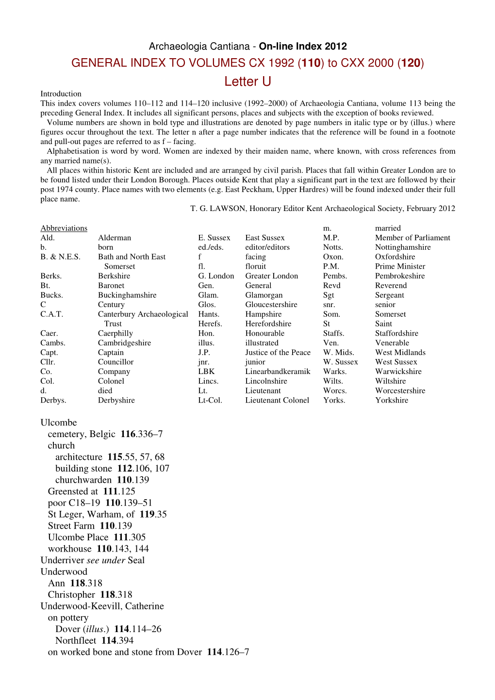 Letter U Introduction This Index Covers Volumes 110–112 and 114–120 Inclusive (1992–2000) of Archaeologia Cantiana, Volume 113 Being the Preceding General Index