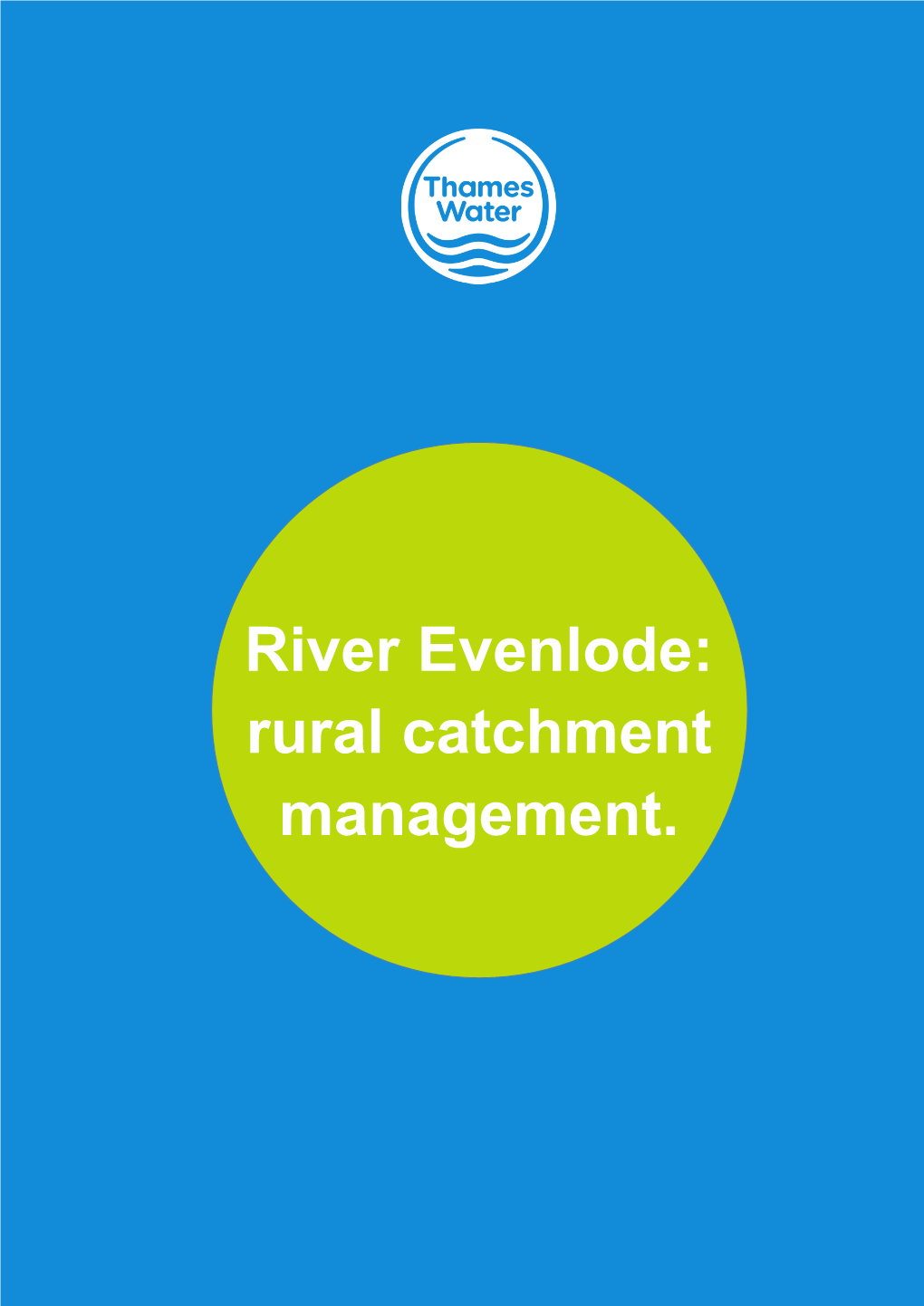 River Evenlode: Rural Catchment Management