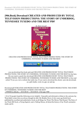 Download CREATED and PRODUCED by TOTAL TELEVISION PRODUCTIONS: the STORY of UNDERDOG, TENNESSEE TUXEDO and the REST PDF