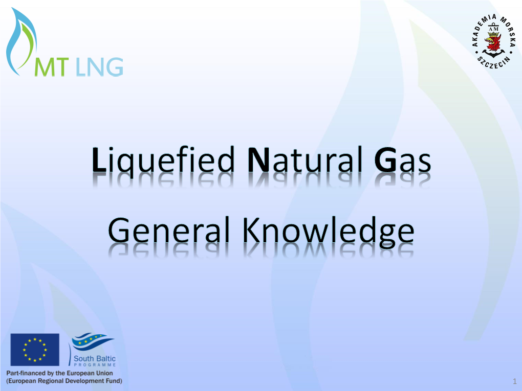 Liquefied Natural Gas General Knowledge