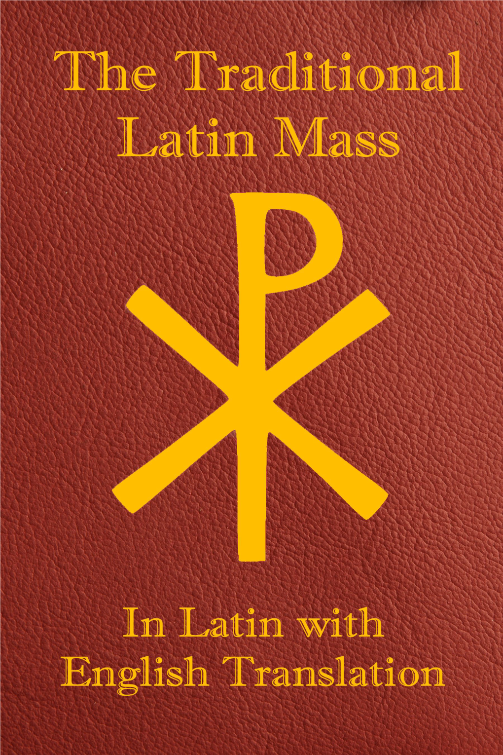 Traditional-Latin-Mass.Pdf - DocsLib