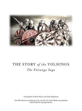 THE STORY of the VOLSUNGS the Volsunga Saga