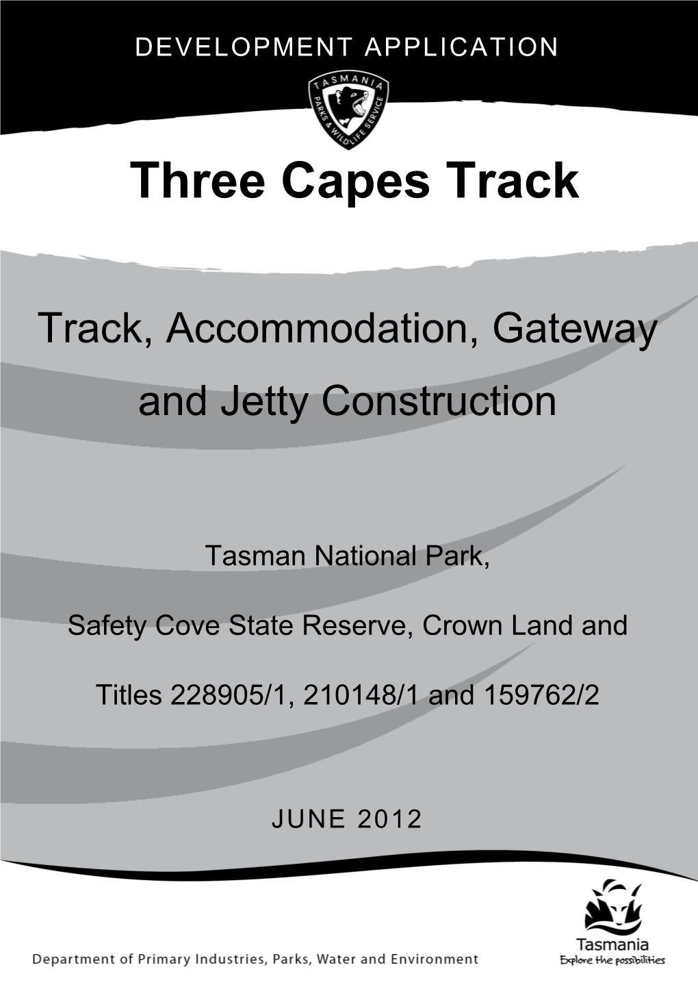 Three Capes Track Development Application 2012