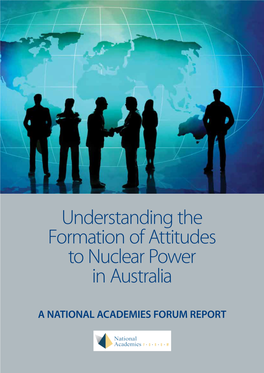 Understanding the Formation of Attitudes to Nuclear Power in Australia