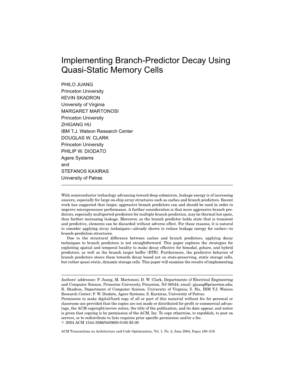 Implementing Branch-Predictor Decay Using Quasi-Static Memory Cells