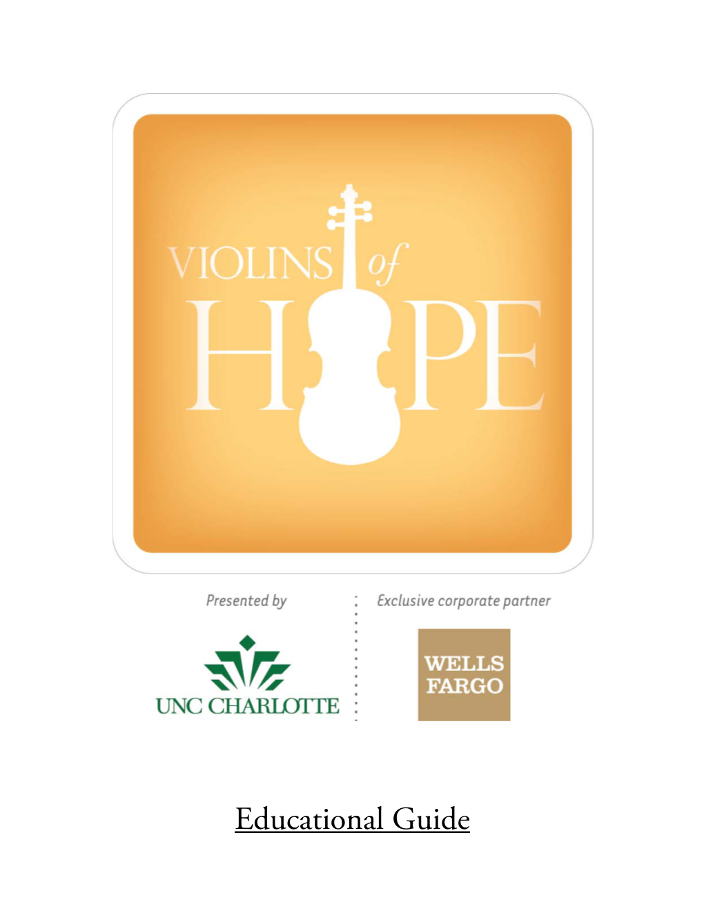 Educational Guide Violins of Hope Partners Presented by UNC Charlotte