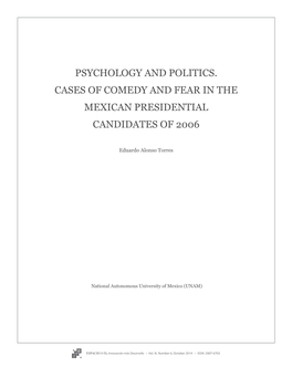 Psychology and Politics. Cases of Comedy and Fear in the Mexican Presidential Candidates of 2006