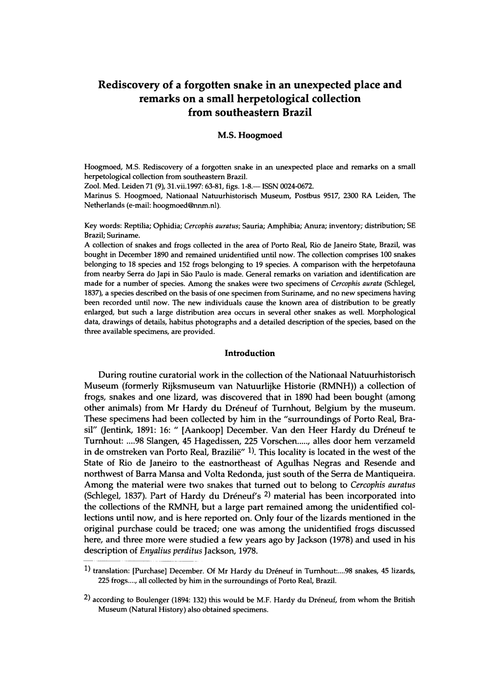 Rediscovery of a Forgotten Snake in an Unexpected Place and Remarks on a Small Herpetological Collection from Southeastern Brazil