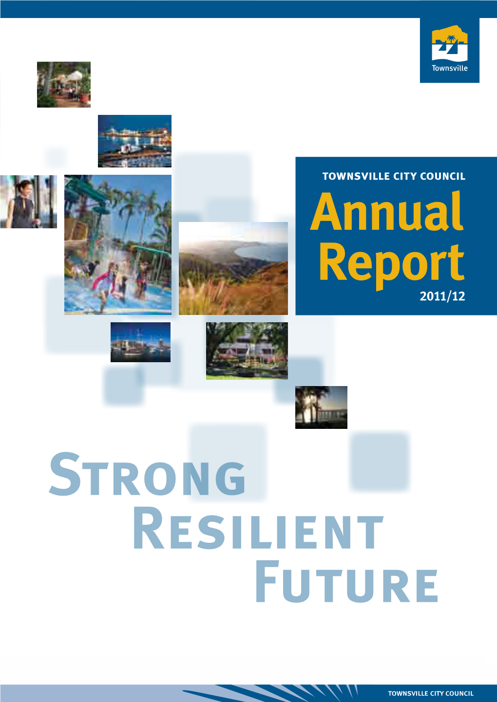 Townsville City Council Annual Report 2011/12