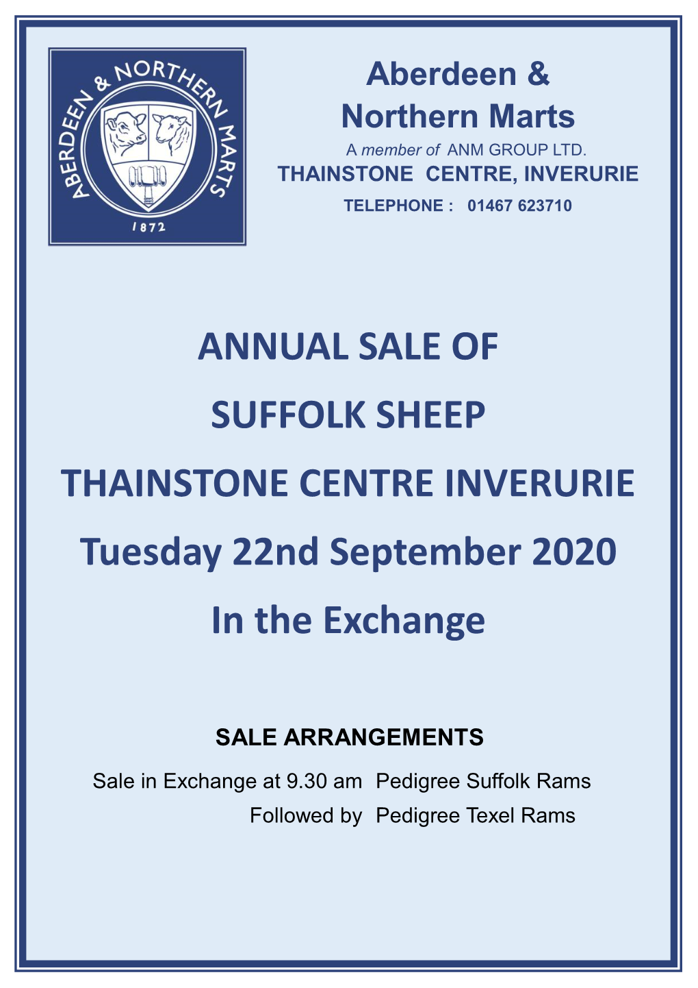 ANNUAL SALE of SUFFOLK SHEEP THAINSTONE CENTRE INVERURIE Tuesday 22Nd September 2020 in the Exchange