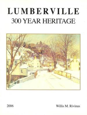 Lumberville: 300 Year Heritage