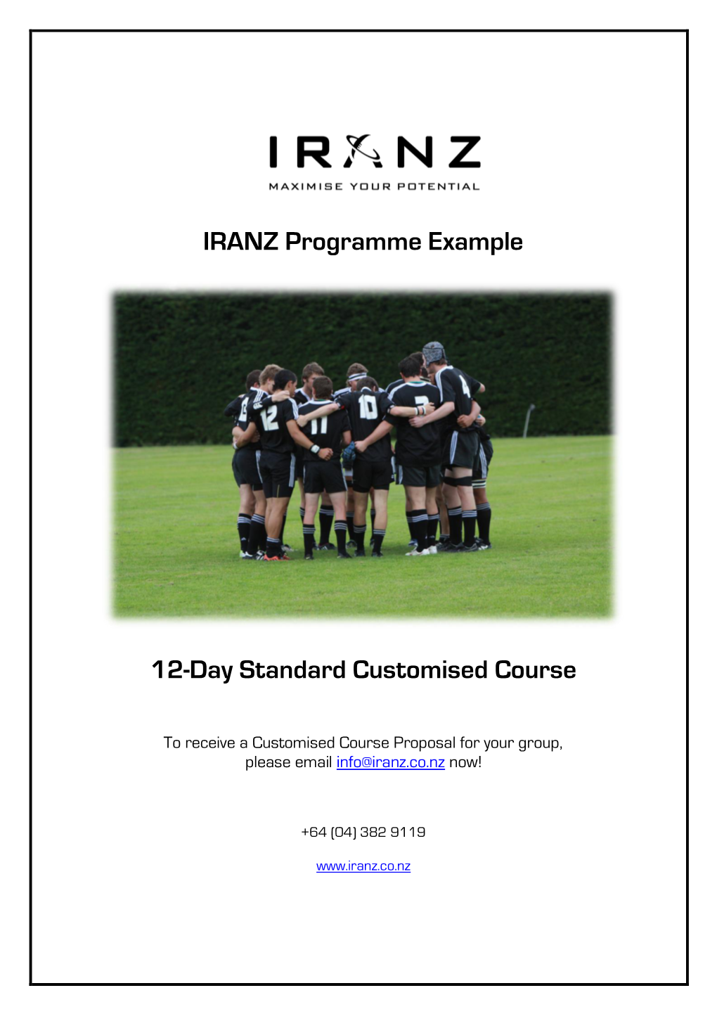 IRANZ Programme Example 12-Day Standard Customised Course