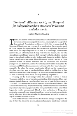 Albanian Society and the Quest for Independence from Statehood in Kosovo and Macedonia Norbert Mappes-Niediek