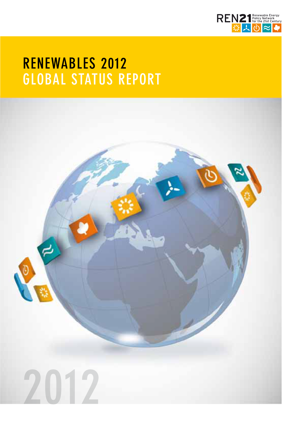 Renewables 2012 GLOBAL STATUS REPORT