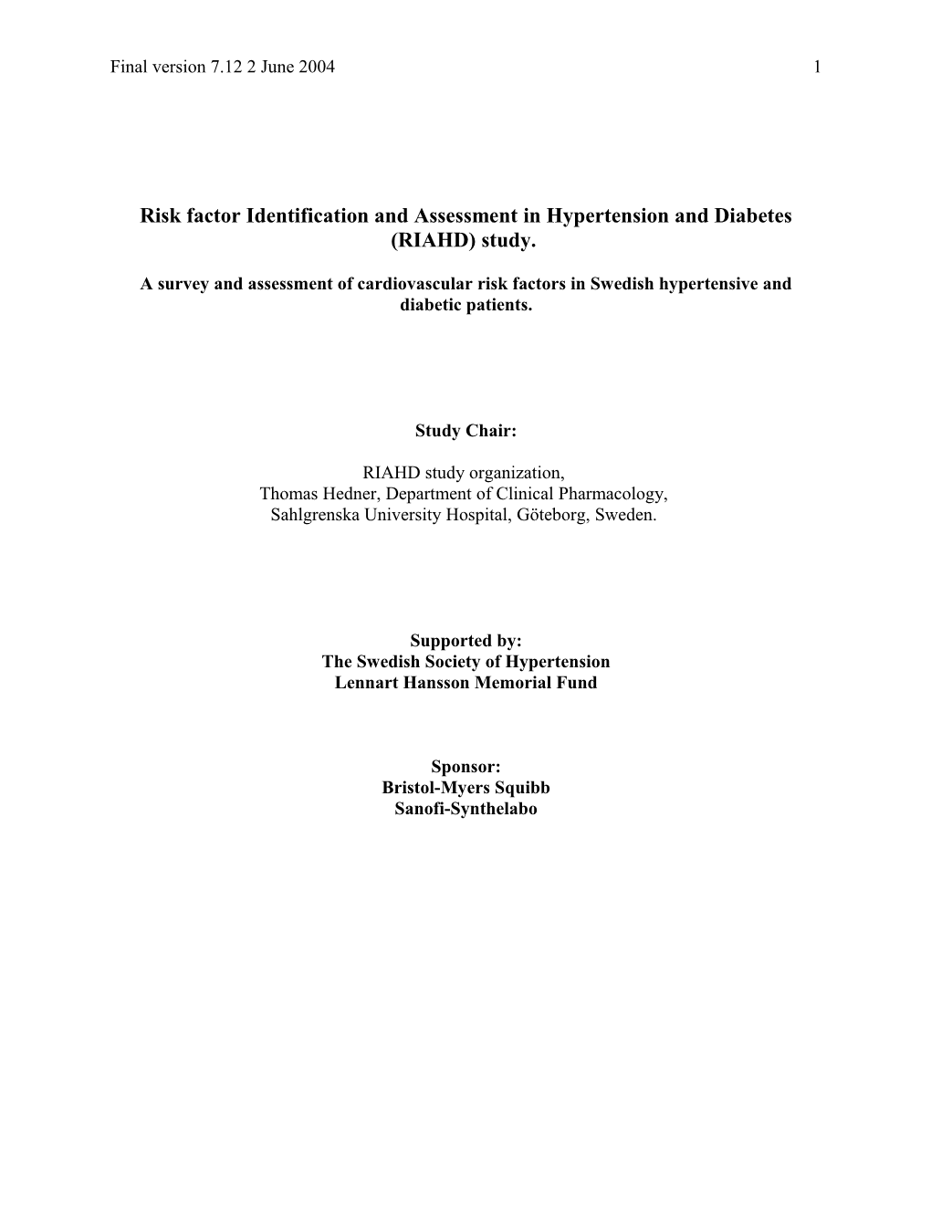 Risk Factor Identification and Assessment in Hypertension and Diabetes (RIAHD) Study