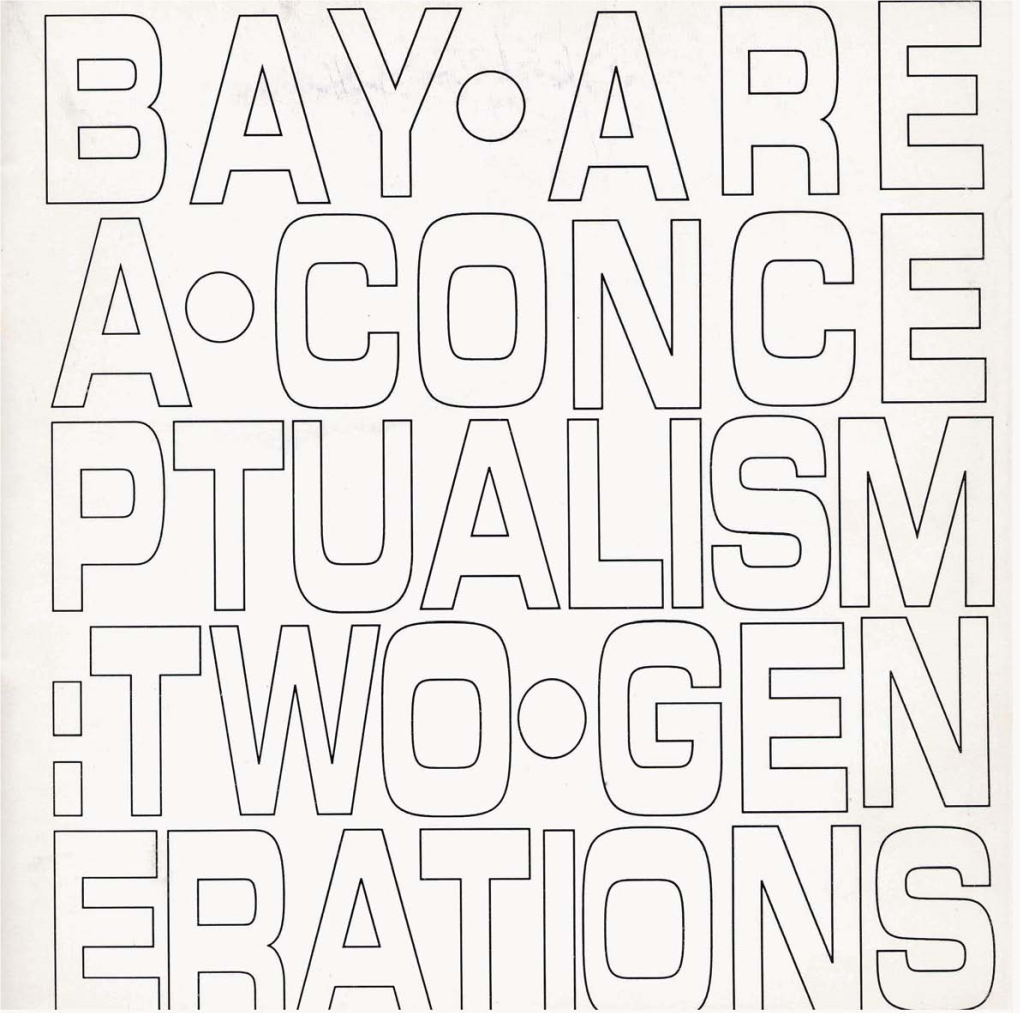 Bay Area Conceptualism: Two Generations Bay Area Conceptualism