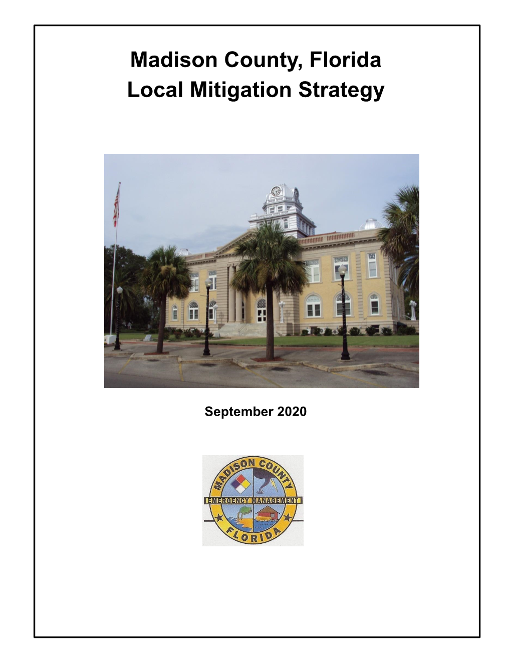 Madison County, Florida Local Mitigation Strategy