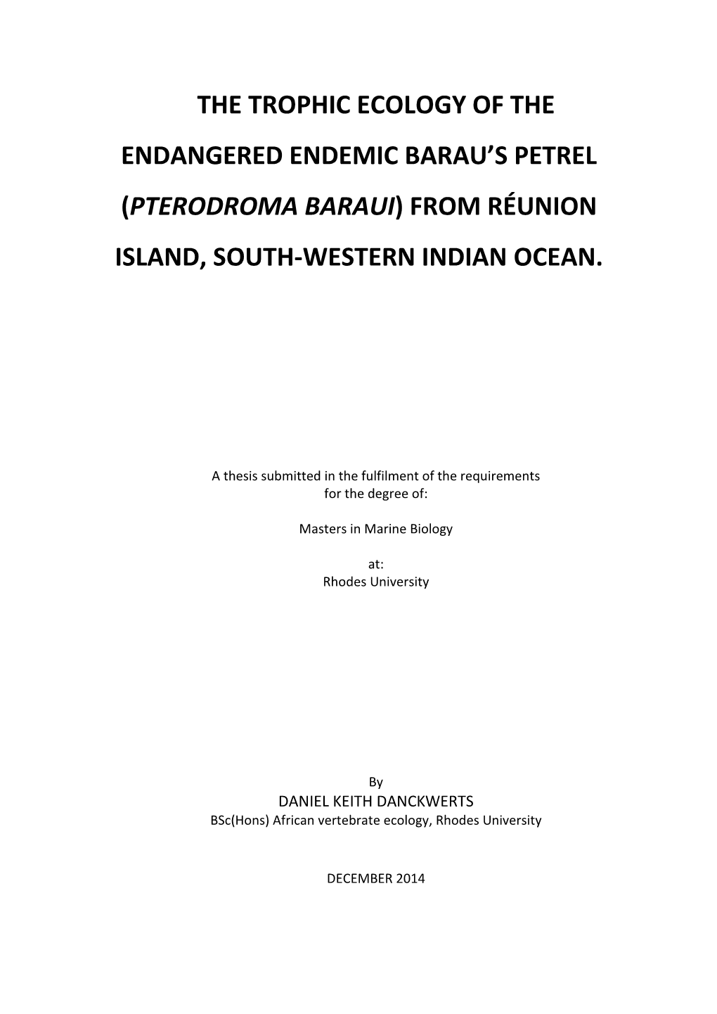 Pterodroma Baraui) from Réunion Island, South-Western Indian Ocean