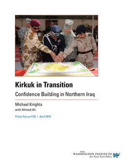 Kirkuk in Transition Confidence Building in Northern Iraq
