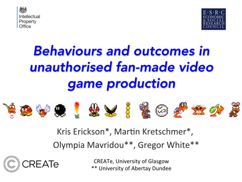 Behaviours and Outcomes in Unauthorised Fan-Made Video Game Production