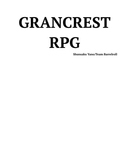 GRANCREST RPG Shunsaku Yano/Team Barrelroll RECORD of GRANCREST WAR: PROLOGUE