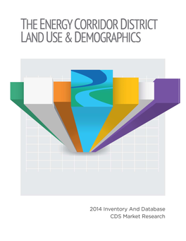 The Energy Corridor District Land Use & Demographics Report 2014