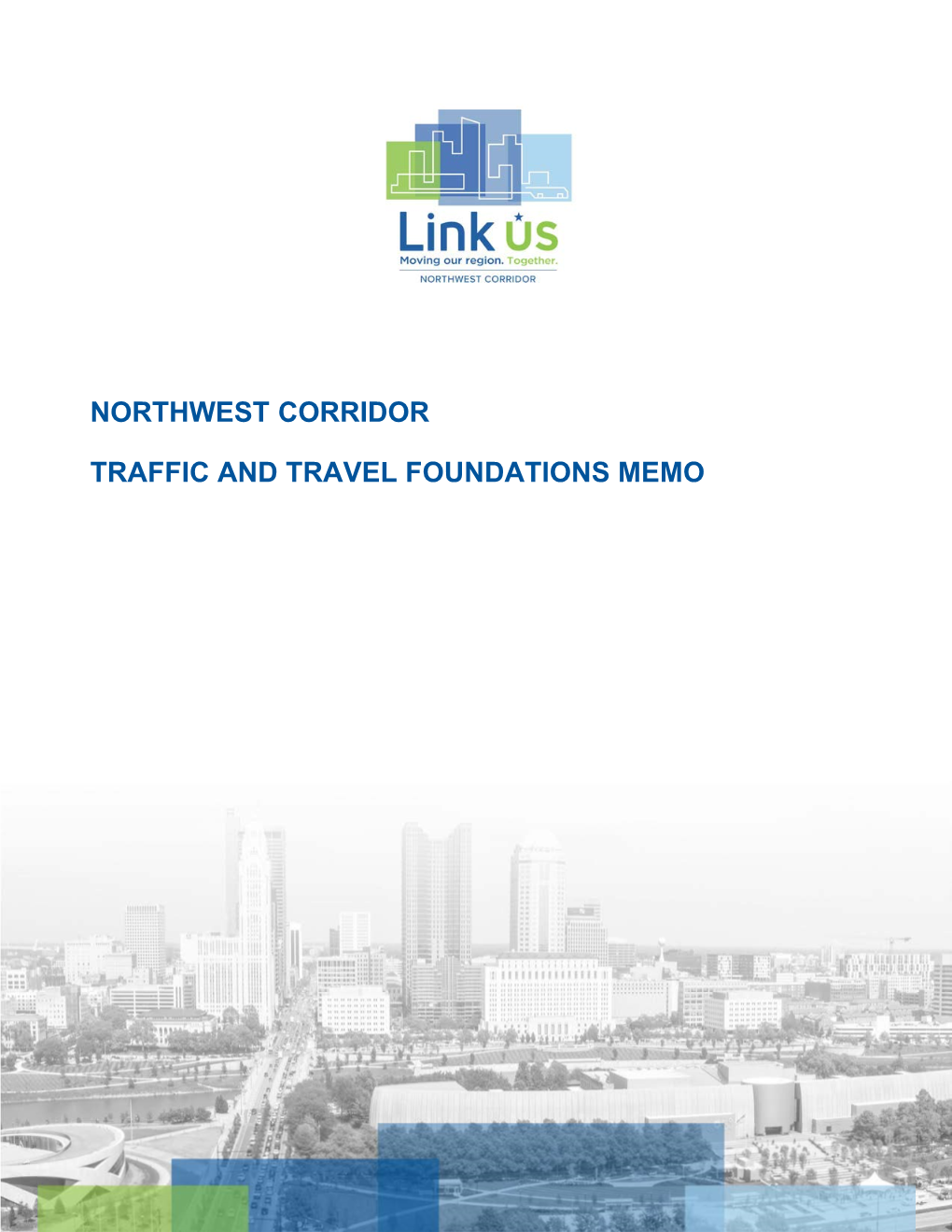 Traffic and Travel Foundations Memo May 2021