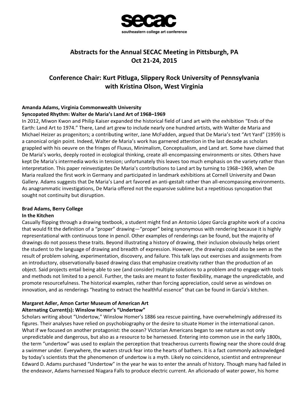 Abstracts for the Annual SECAC Meeting in Pittsburgh, PA Oct 21-24, 2015