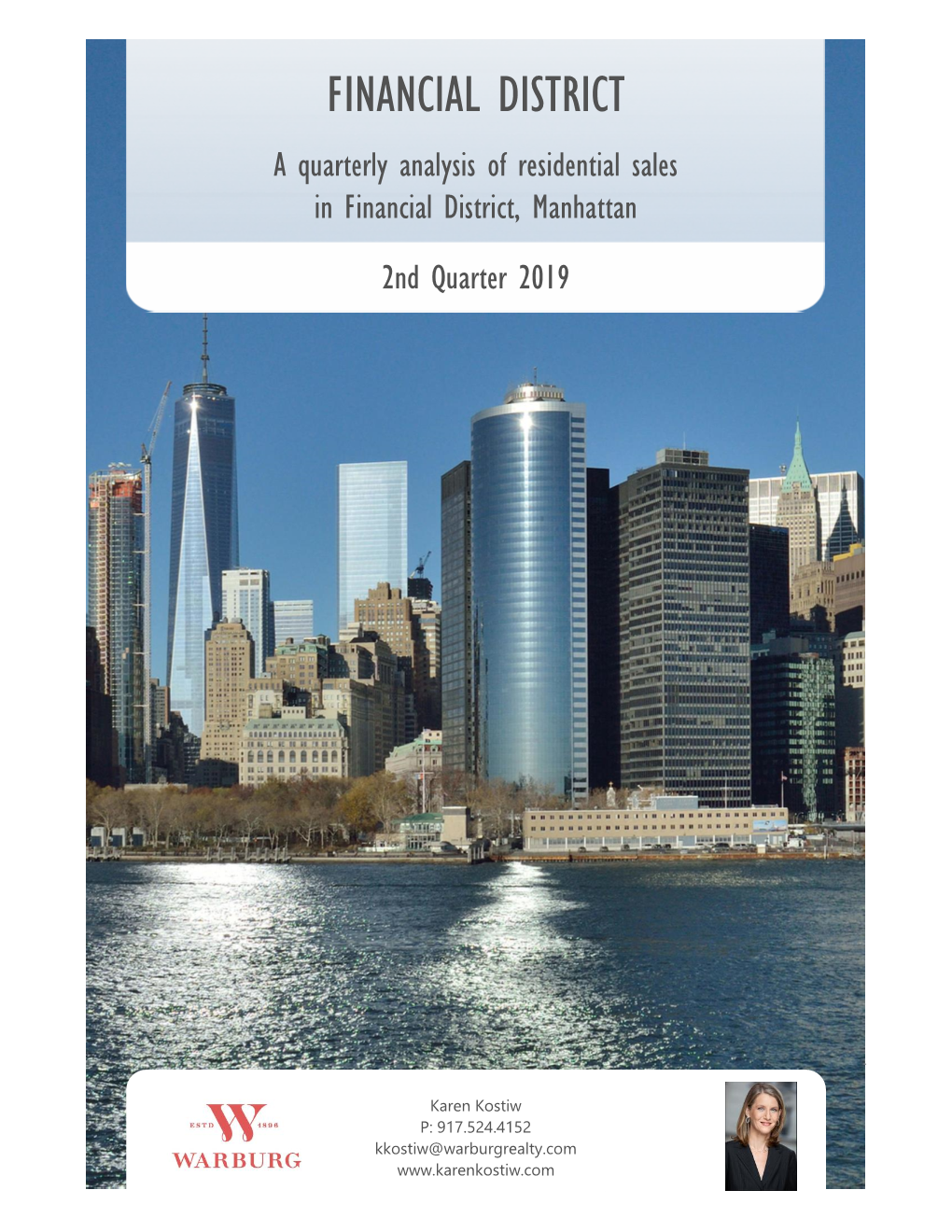 FINANCIAL DISTRICT a Quarterly Analysis of Residential Sales in Financial District, Manhattan