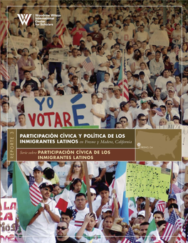 Participación Cívica Y Política De Los Inmigrantes Latinos En Fresno Y Madera, California
