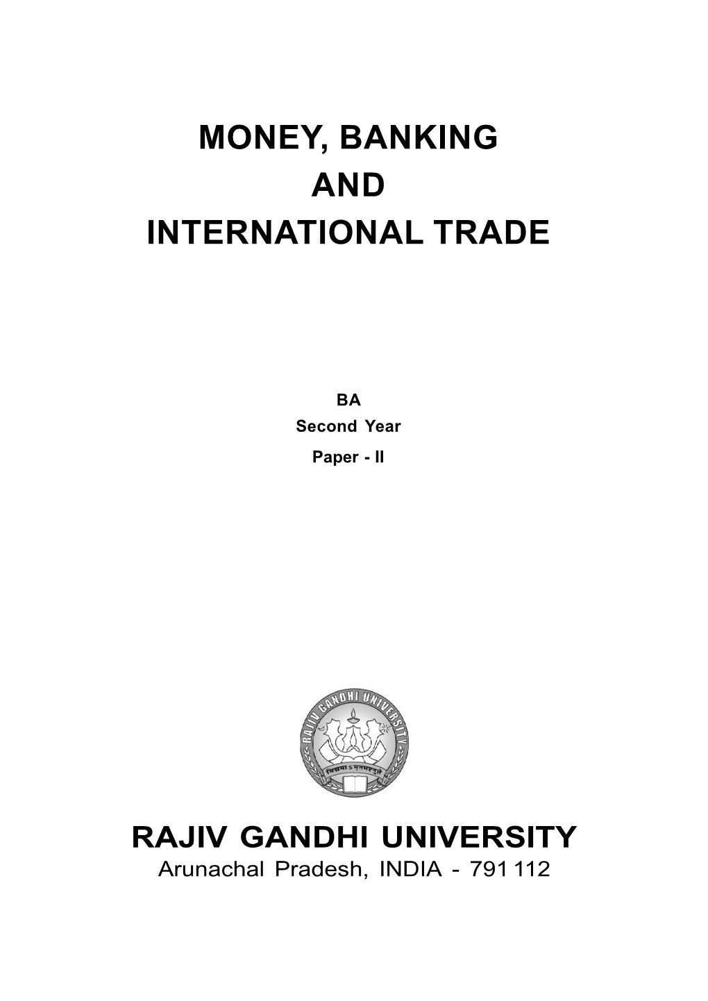 Money, Banking and International Trade