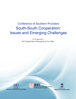 South-South Cooperation: Issues and Emerging Challenges