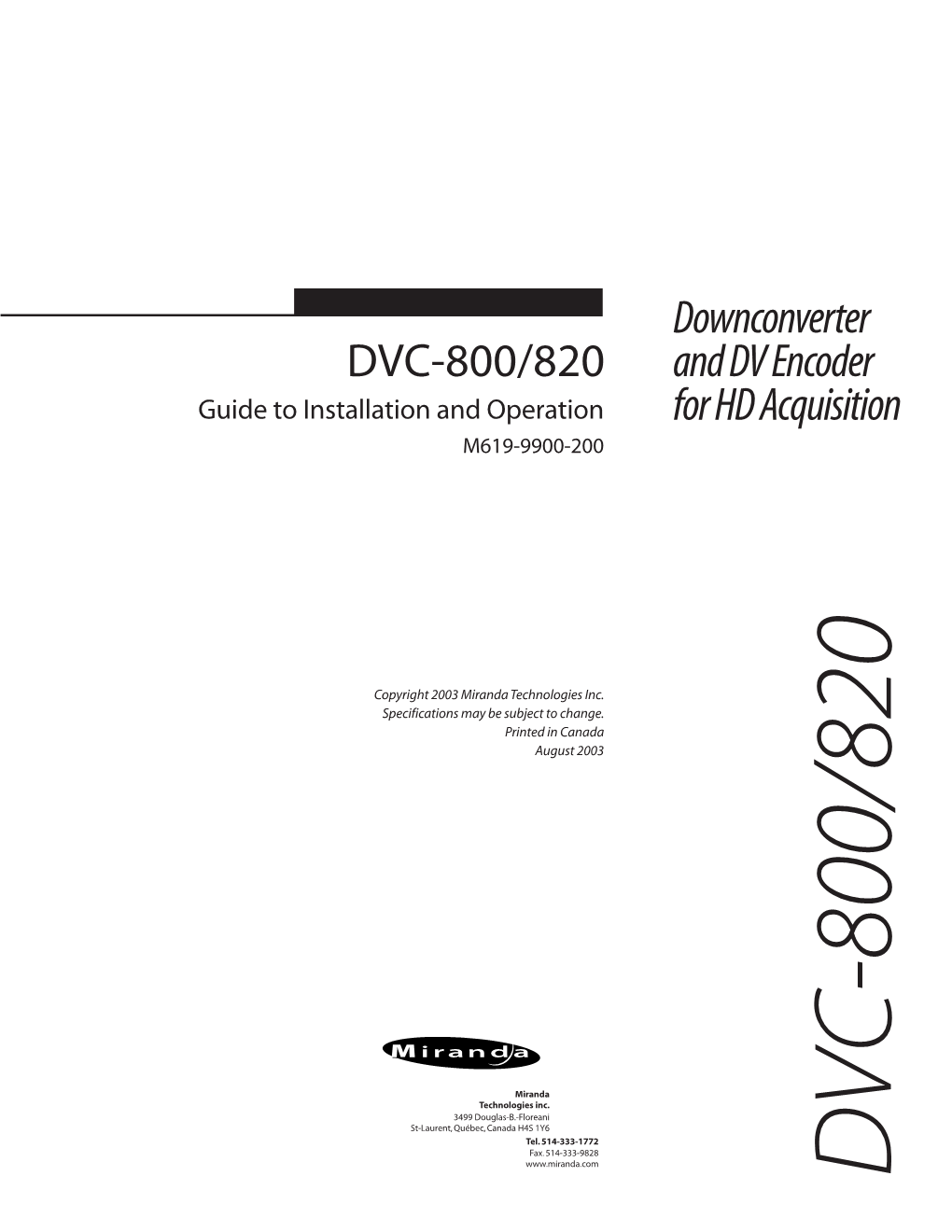 DVC-800/820 Downconverter and DV Encoder for HD Acquisition