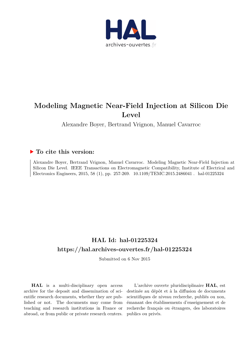 Modeling Magnetic Near-Field Injection at Silicon Die Level Alexandre Boyer, Bertrand Vrignon, Manuel Cavarroc