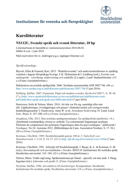 Kurslitteratur NS112U, Svenskt Språk Och Svensk Litteratur, 10 Hp Litteraturlistan Är Fastställd Av Institutionsstyrelsen 2016-06-01