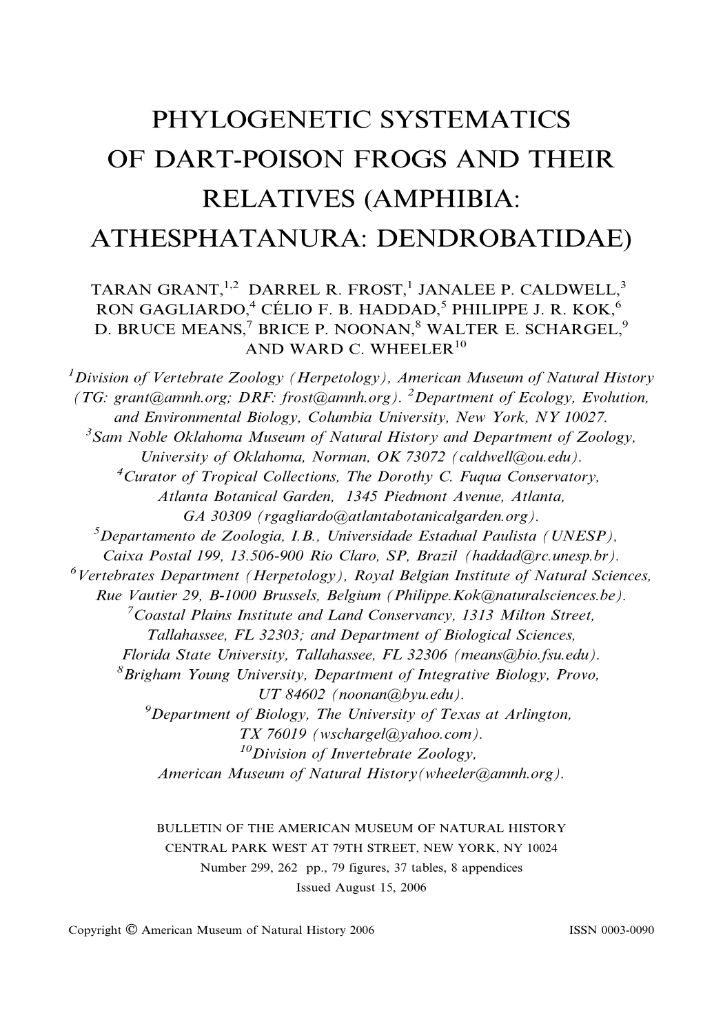 Phylogenetic Systematics of Dart-Poison Frogs and Their Relatives (Amphibia: Athesphatanura: Dendrobatidae)