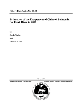 Estimation of the Escapement of Chinook Salmon in the Unuk River in 2006