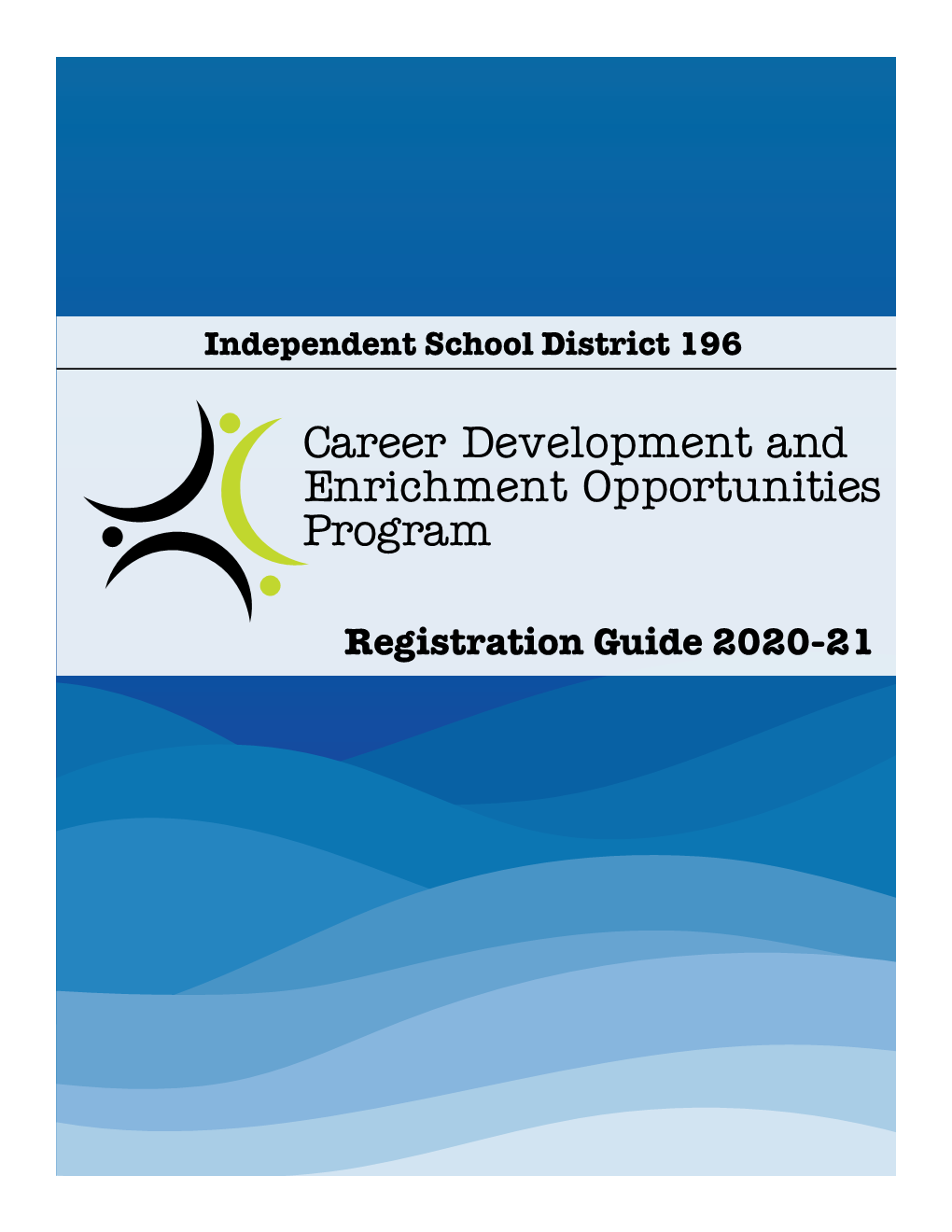 Career Development and Enrichment Opportunities Program