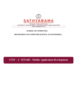 UNIT – I - SIT1402 - Mobile Application Development