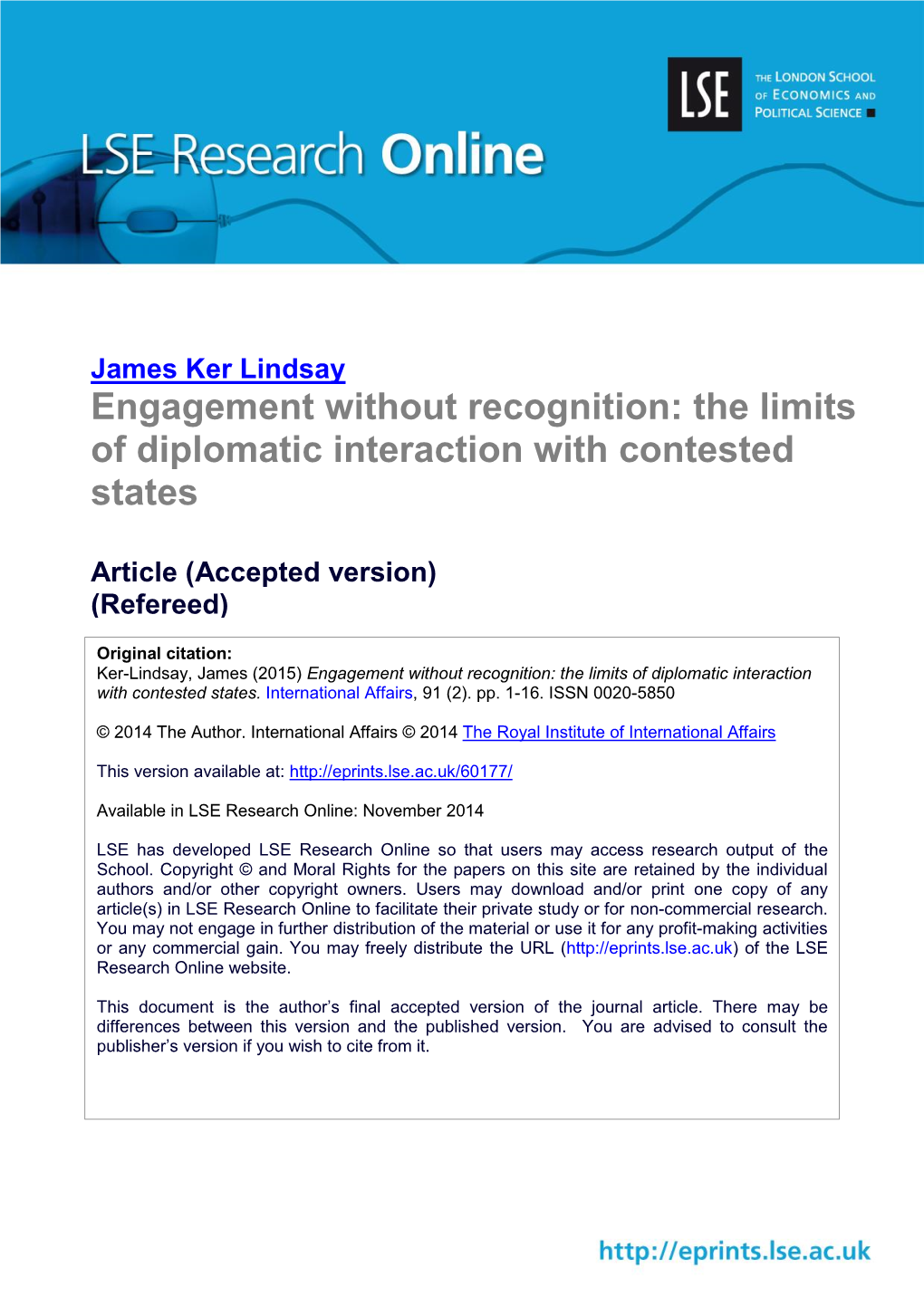 Engagement Without Recognition: the Limits of Diplomatic Interaction with Contested States