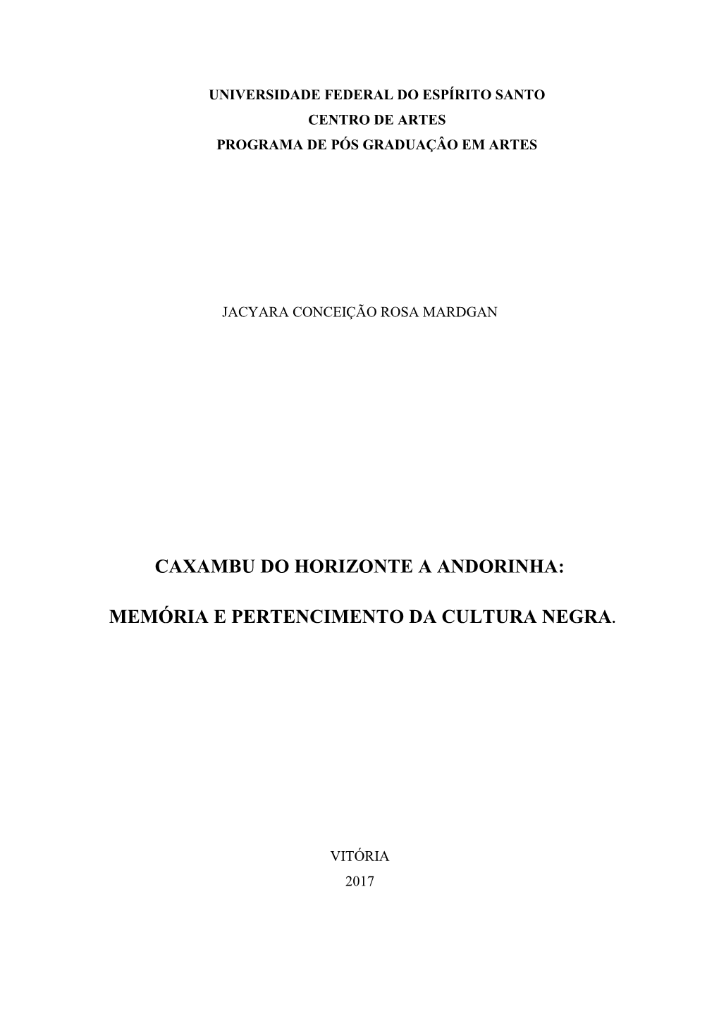 Caxambu Do Horizonte a Andorinha: Memória E