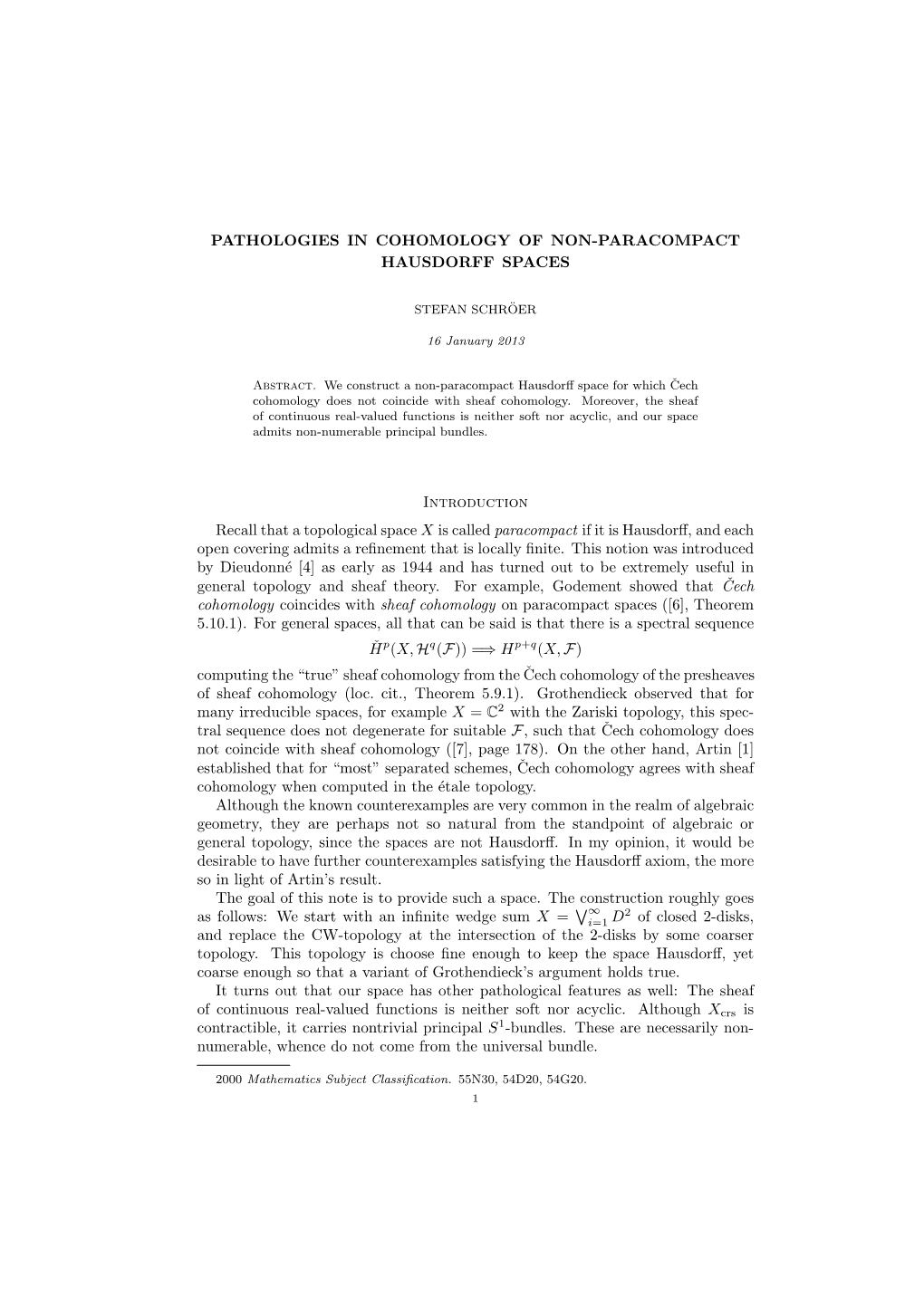 Pathologies in Cohomology of Non-Paracompact Hausdorff Spaces