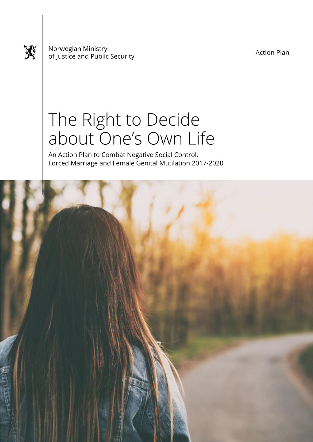 The Right to Decide About One's Own Life