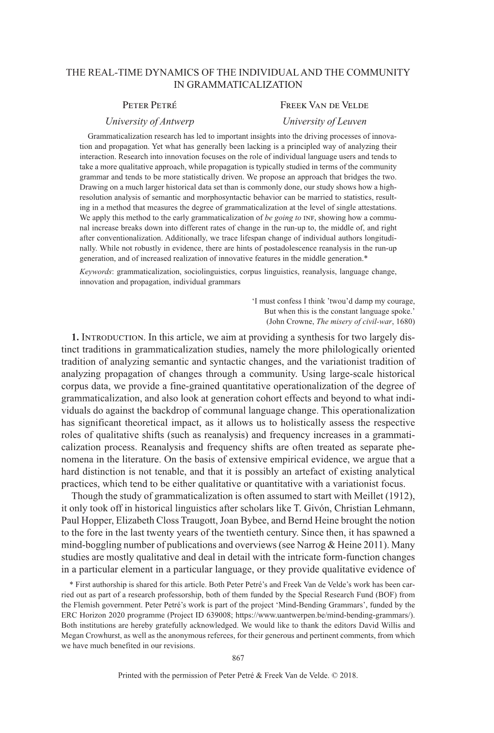 THE REAL-TIME DYNAMICS of the INDIVIDUAL and the COMMUNITY in GRAMMATICALIZATION Peter Petré Freek Van De Velde