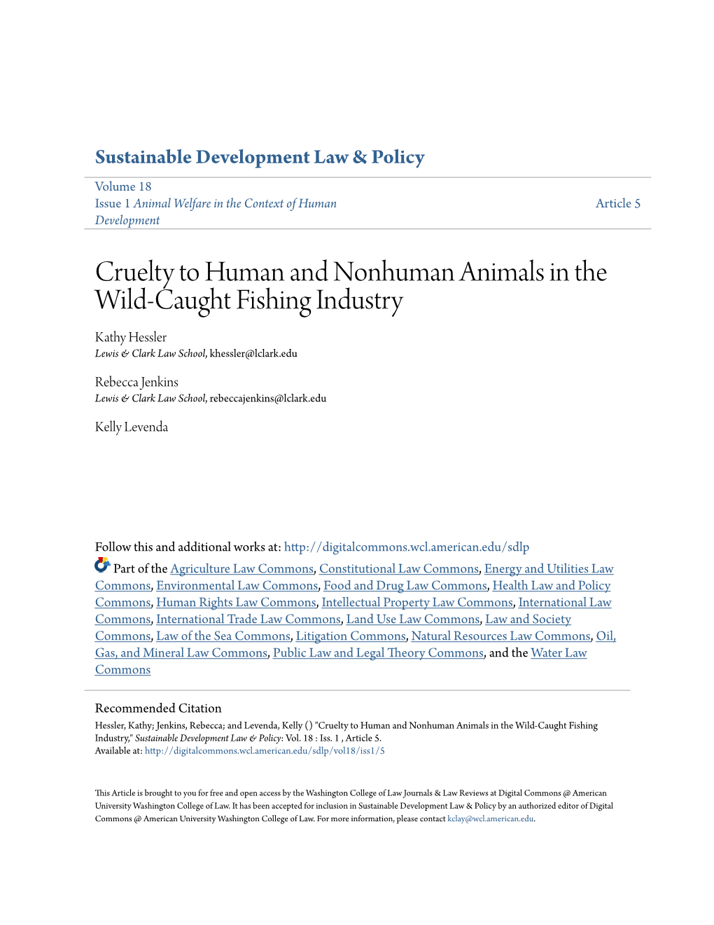 Cruelty to Human and Nonhuman Animals in the Wild-Caught Fishing Industry Kathy Hessler Lewis & Clark Law School, Khessler@Lclark.Edu